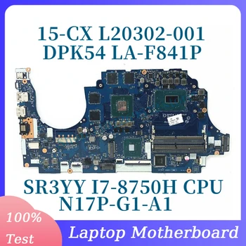 L20302-001 L20302-501 L20302-601 С процессором SR3YY I7-8750H для материнской платы ноутбука HP 15-CX N17P-G1-A1 GTX1050TI LA-F841P Протестирован на 100%