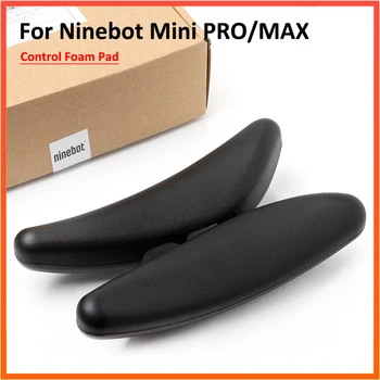 Поролоновая Накладка Для Самобалансирующегося Скутера Ninebot Mini Pro Max Pro 2 Мягкая Ножка Управления Рулем Левая Правая Аксессуары