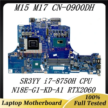 Материнская плата CN-0900DH 0900DH 900DH для Dell Alienware M15 M17 Материнская плата ноутбука SR3YY i7-8750H N18E-G1-KD-A1 RTX2060 Протестирована на 100%