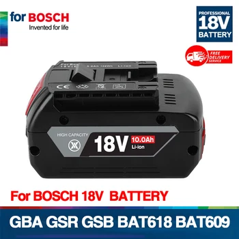Новый литий-ионный аккумулятор 18V 10Ah для резервного копирования электроинструмента Bosch 18V 6000 мАч, Портативная Сменная индикаторная лампа BAT609