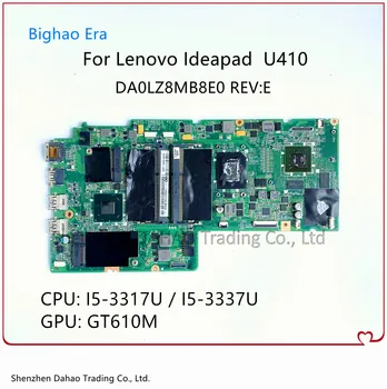 DA0LZ8MB8E0 REV: E Для Lenovo Ideapad U410 Материнская плата ноутбука с процессором i5-3317U/3337U GT610M GPU FRU 90002850 90002377 100% Тест