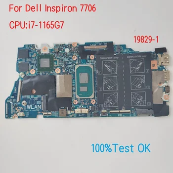 19829-1 Для Материнской платы ноутбука Dell Latitude 7706 с процессором i7-1165G7 CN-0P47D9 P47D9 100% Тест В порядке