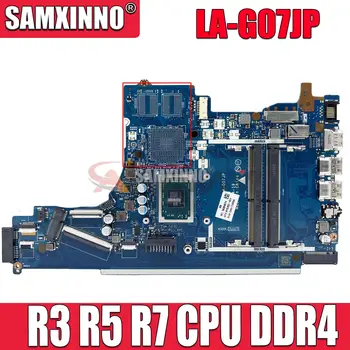 Для ноутбука HP 15T-DB 15-DB 15-DX Материнская плата с процессором AMD R3 R5-3500 R7 DDR4 FPP55 LA-G07JP SPS: L92836-001 L46515-601 L46515-001