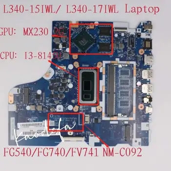 NM-C092 для Lenovo Ideapad L340-15IWL/17IWL Материнская плата ноутбука Процессор: I3-8145U Графический процессор: MX230 2G DDR4 FRU: 5B20S41710 5B20S41709